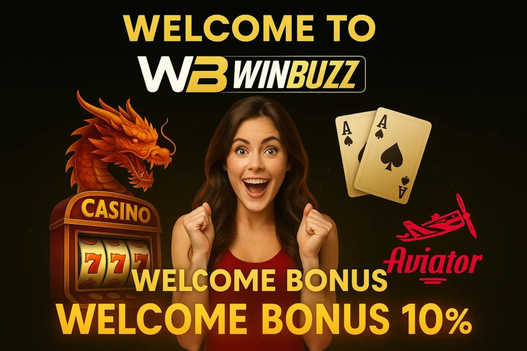 Promotional image for WinBuzz featuring excited promo girl, casino, dragon, Teen Patti, Aviator, and blackjack theme.