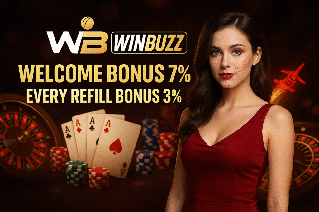 WinBuzz promo banner with a woman in a red dress, poker cards, chips, and roulette wheels, showing 7% welcome bonus and 3% refill bonus.