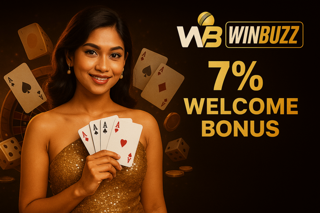 WinBuzz promo image showing a smiling woman holding playing cards, with dice and cards in the background and bold “7% Welcome Bonus” text.