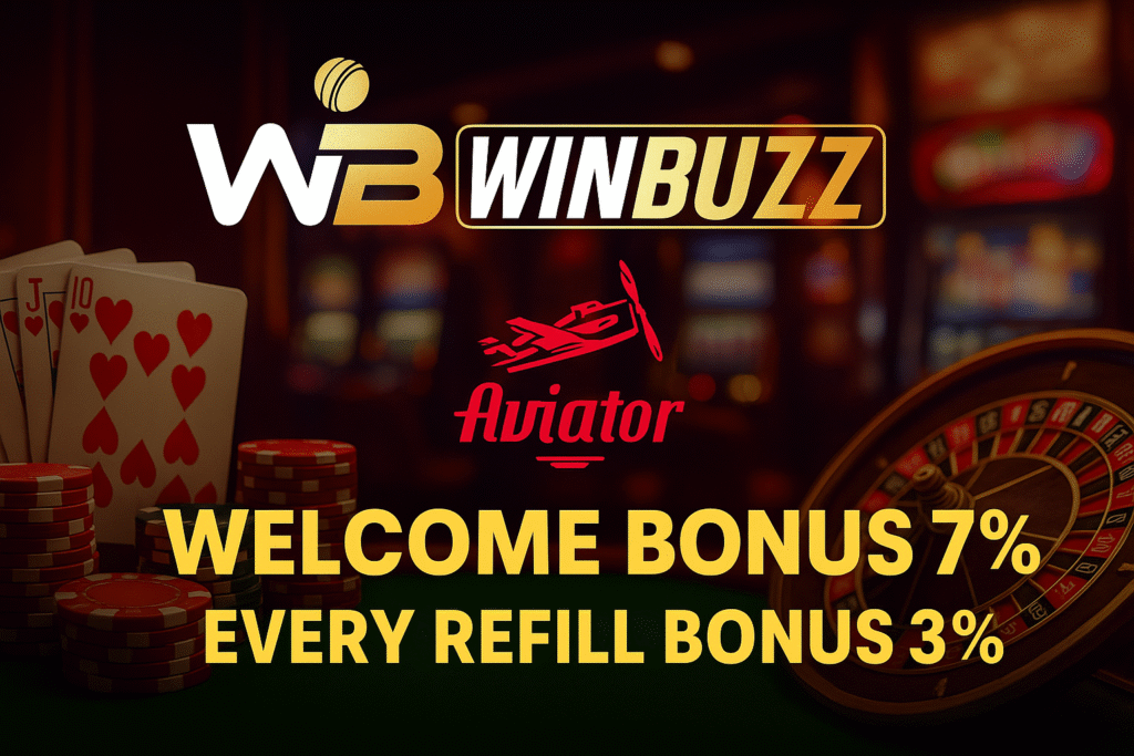 WinBuzz Aviator promo banner with casino chips, playing cards, and roulette wheel, featuring bold 7% welcome and 3% refill bonus text.