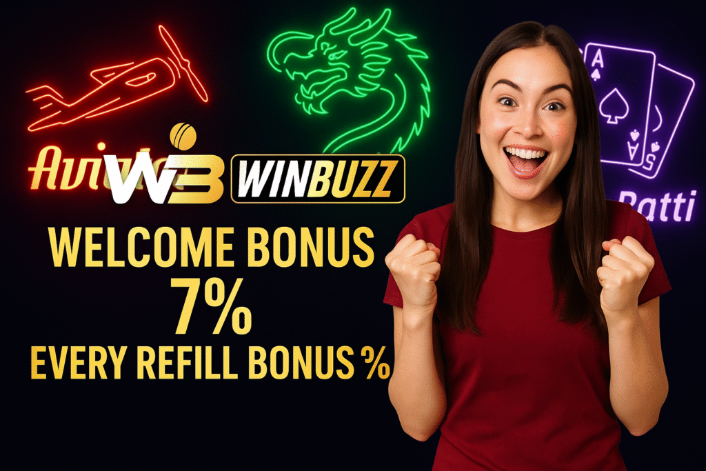 Neon Aviator, Teen Patti and dragon themed WinBuzz banner with excited girl and 7% welcome + 3% refill bonus.