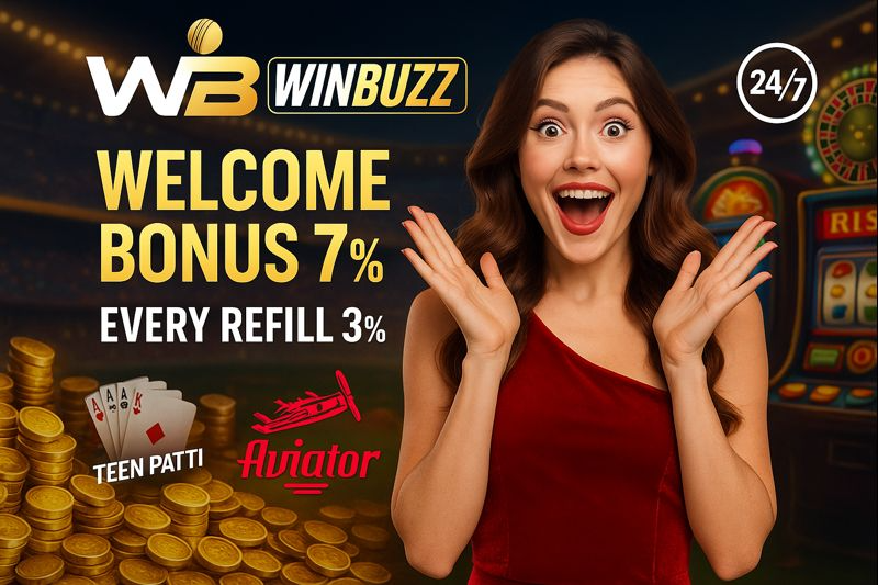 W3 WINBUZZ casino promo with an excited woman in red, “WELCOME BONUS 7%” and “EVERY REFILL 3%,” plus 24/7 badge, Teen Patti cards, Aviator logo, gold coins, and slot machines in the background.