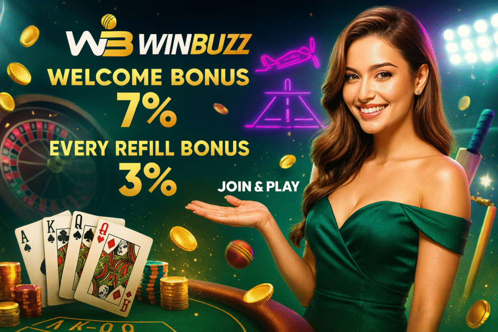 WinBuzz promo banner with a glam girl in green dress, poker cards, chips, roulette background, flying coins, neon Aviator icon, and “Welcome Bonus 7% / Every Refill Bonus 3%”.