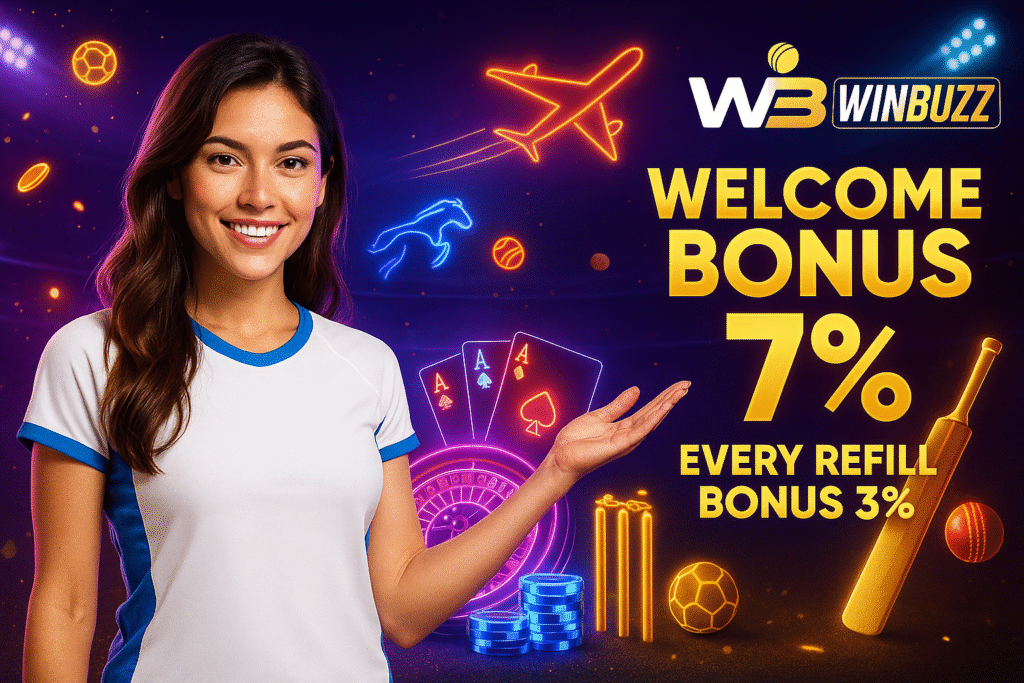 WinBuzz neon sports-casino promo with a smiling girl in a white jersey, glowing icons, cards, chips, cricket bat/ball, and text “Welcome Bonus 7%” plus “Every Refill Bonus 3%”.