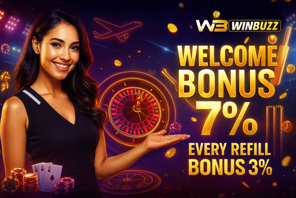 WinBuzz neon casino promo with a smiling model in black, glowing roulette wheel, cards, chips, cricket bat/ball, flying coins, and “Welcome Bonus 7% / Every Refill Bonus 3%” text.